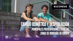 VIDEO | Cambio climático y despoblación, las principales preocupaciones para las zonas de montaña