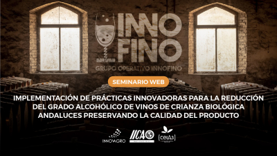 El Grupo Operativo INNOFINO protagonizará un nuevo webinario ceiA3-INNOVAGRO