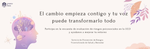 El Vicerrectorado de Salud y Bienestar recuerda que aún se puede participar en la evaluación de riesgos psicosociales