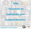 La Facultad de Ciencias del Trabajo acoge un taller sobre el desarrollo de habilidades para el emprendimiento